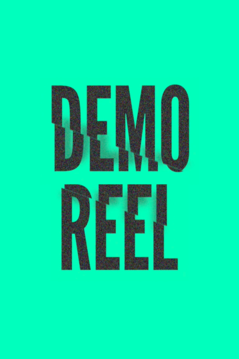 DEMO REEL